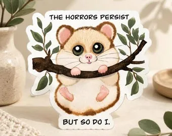 Horrors Persist Sticker